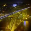 ポルト「ドン・ルイス1世橋」 お勧めの夜景ビューポイント【ポルトガル】